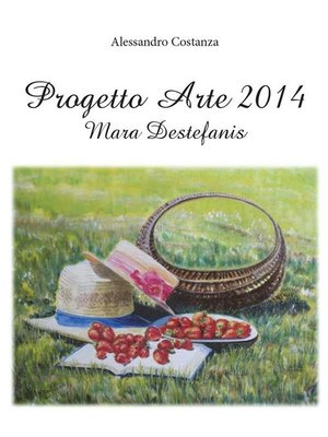 cover image of Progetto Arte 2014 &#8211; Mara Destefanis